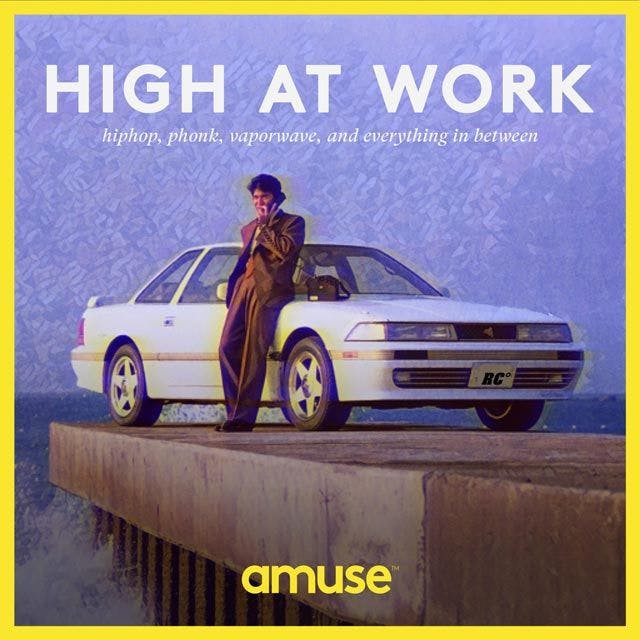 “The HIGH AT WORK" playlist by Ryan Celsius